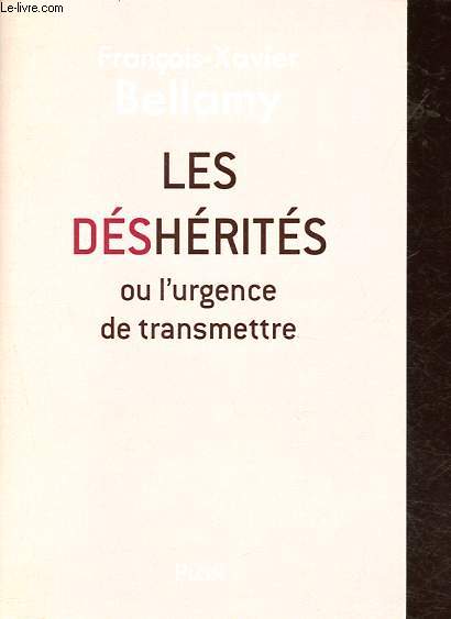 Les dshrits - Ou l'urgence de transmettre.