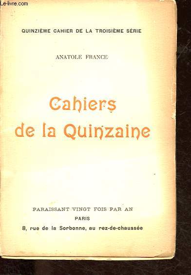 Cahiers de la Quinzaine - Quinzime cahier de la troisime srie.