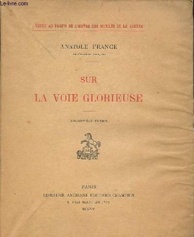 Sur la voie glorieuse.
