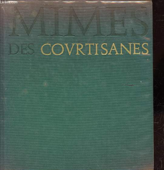 Mimes des courtisanes de Lucien de Samosate - Edition numrote exemplaire n7071/7500.