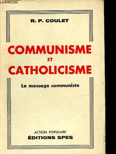 Communisme et catholicisme - Le message communiste.