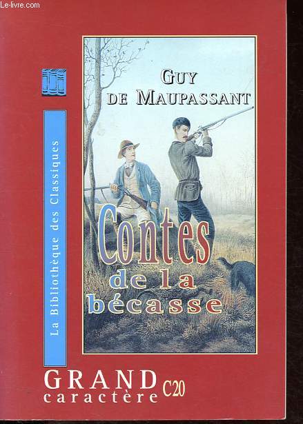 Contes de la bcasse - Collection La bibliothque des classiques.