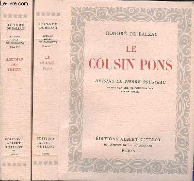 Scnes de la vie parisienne, Tomes VII et VIII - Tome VII: Histoire des treize - Ferragus - La duchesse de Langeais - La fille aux yeux d'or + Tome VIII: Le cousin Pons - Edition numrote exemplaire n222 (2 volumes).