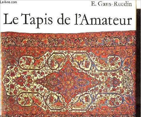 Le tapis de l'amateur.