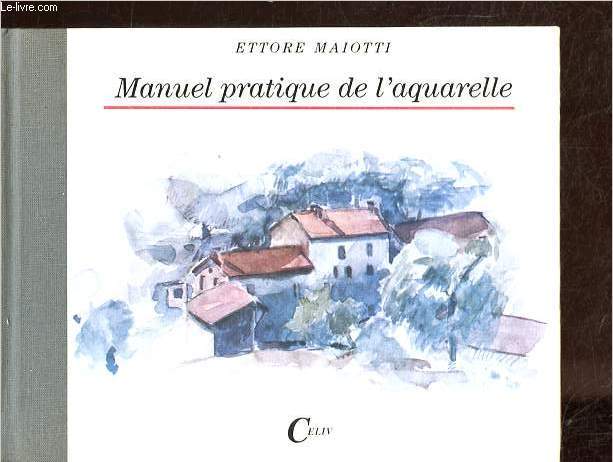 Manuel pratique de l'aquarelle.