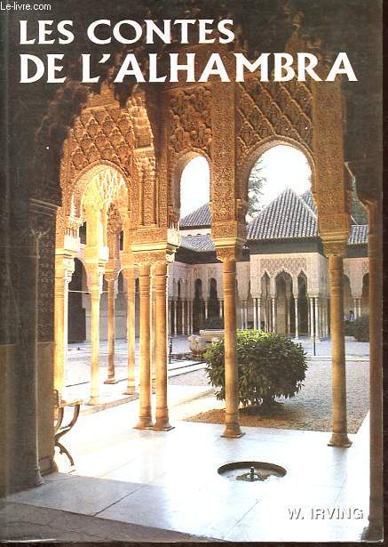 Les contes de l'Alhambra.