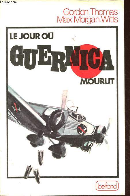 Le jour o Guernica mourut.