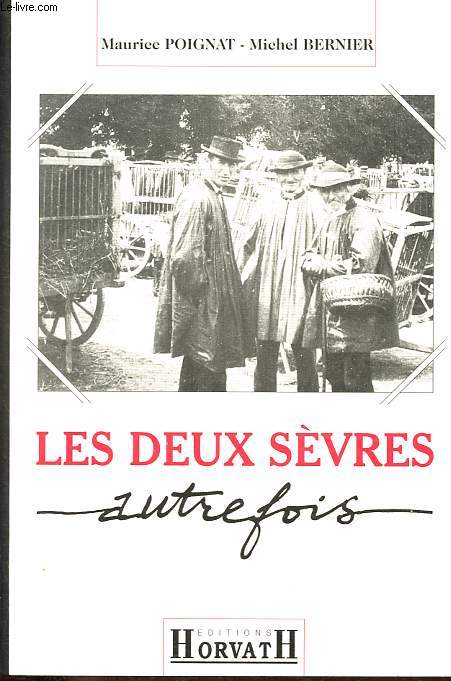 Les Deux Svres autrefois - De 1850  1914.