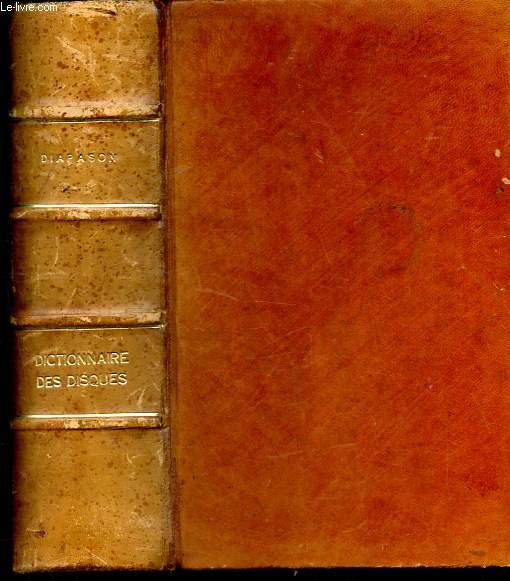 Dictionnaire des disques - Guide critique de la musique classique enregistre.