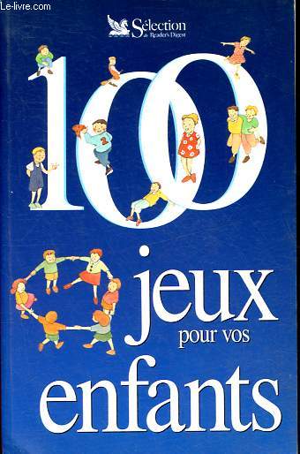 100 jeux pour vos enfants.