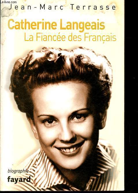 Catherine Langeais - La Fiance des Franais.