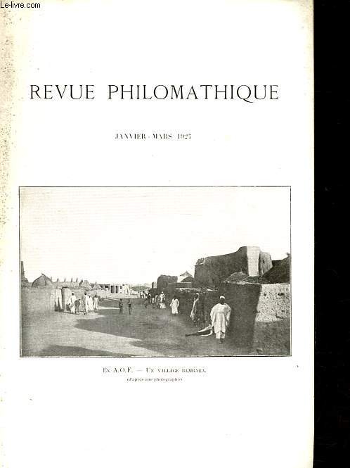 Revue philomatique de Bordeaux et du Sud-Ouest n1 - janvier-mars 1927 - Les enseignements d'un voyage en Afrique occidentale franaise - Plerinage  Epidaure - Vendredi Saint  Sville - A l'occasion du centenaire du Romantisme. L'humour chez Hugo etc.