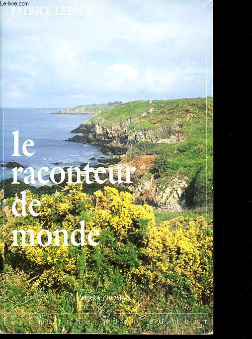Le raconteur de monde - Collection Terra.