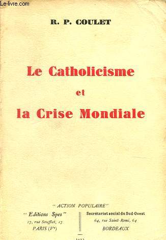 La catholicisme et la Crise Mondiale.