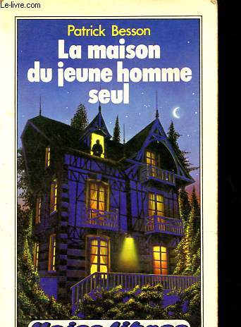 La maison du jeune homme seul - Collection Voies libres.