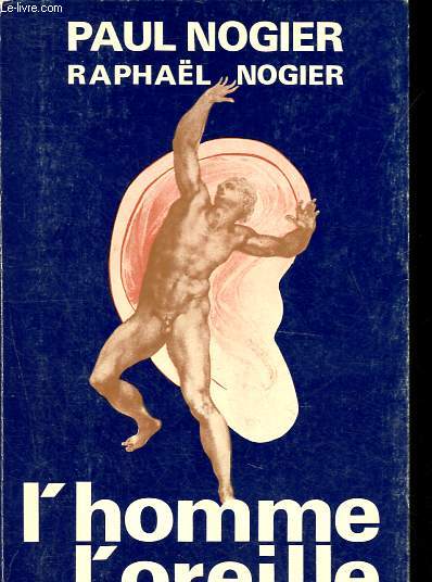 L'homme dans l'oreille.