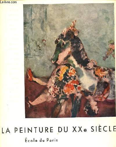 La peinture du XXe sicle - Ecole de Paris.