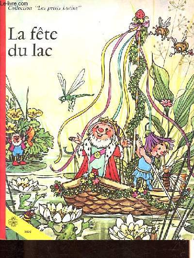 La fte du lac - Collection Les petits lutins.