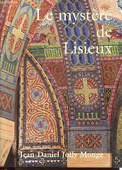 Le mystre de Lisieux.