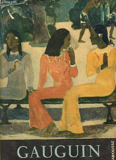 Gauguin - Collection Les plus grands peintres.