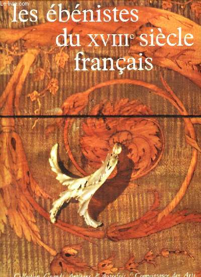 Les bnistes du XVIIIe sicle franais - Collection Connaissance des Arts 
