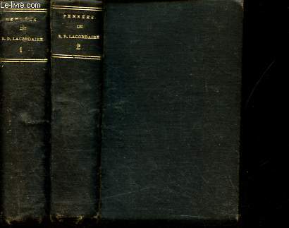 Penses choisies du R.P. Lacordaire, tome I + II (2 volumes).