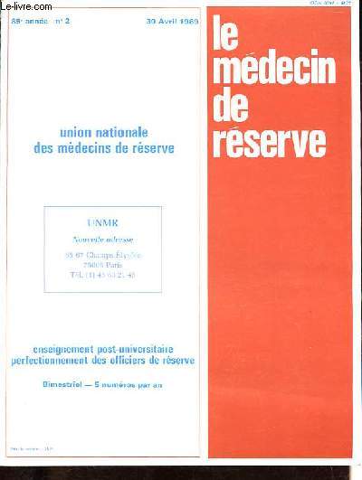 Le mdecin de rserve n2 - Luxation acromio-claviculaire - Hommage au Gnral Gouraud - Prix Sant 1989 - Journe rgionale du G.O.R.S.S.A. - Journe rgionale de Mdecine aronautique - Conseil d'administration de l'U.N.M.R. - In memoriam - etc.