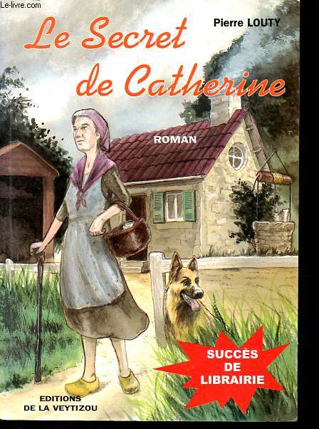 Le secret de Catherine.