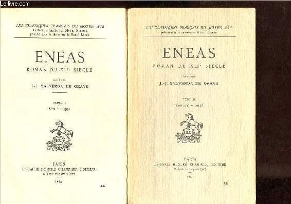 Eneas - Roman du XIIe sicle, Tome I: vers I-5998 + Tome II: vers 5999-10156 - Collection Les classiques franais du Moyen-Age (2 volumes).