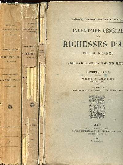 Inventaire gnral des richesses d'art de la France - Archives du muse des monuments franais, Premire partie et troisime partie (2 volumes).