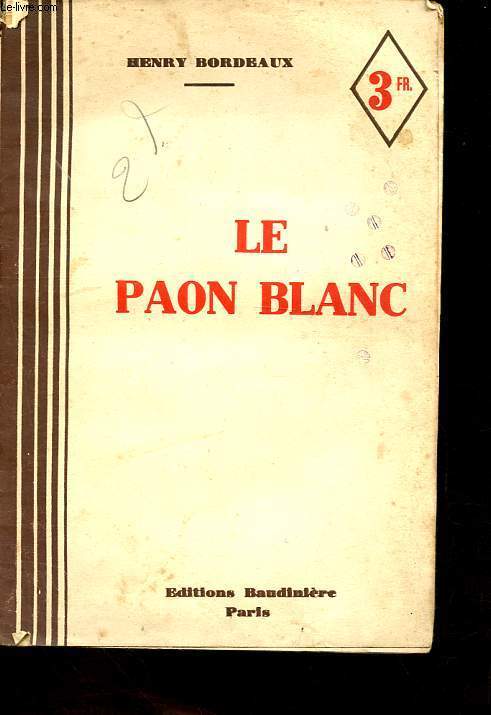 Le paon blanc - Collection Les maitres de la plume.