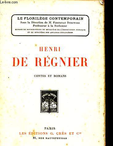 Contes et romans - Collection Le florilge contemporain.