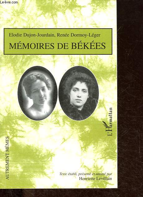 Mmoires de Bkes - Collection Autrement mmes.