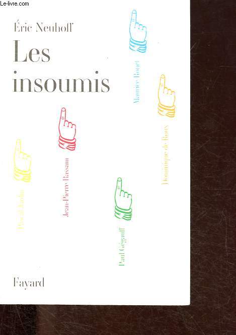 Les insoumis - Maurice Ronet, Pascal Jardin, Jean-Pierre Rassam, Paul Ggauff, Dominique de Roux.