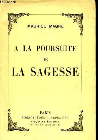 A la poursuite de la sagesse - Collection Bibliothque-Charpentier.
