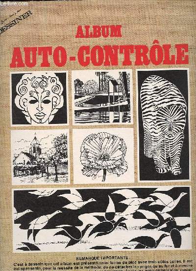 Je veux, donc je peux dessiner - Album d'auto-contrle.