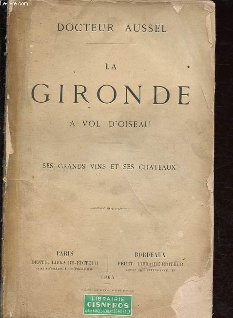 la Gironde  vol d'oiseau - Ses grands vins et ses chateaux.