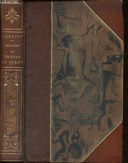Le roman de Tristan et Iseut.