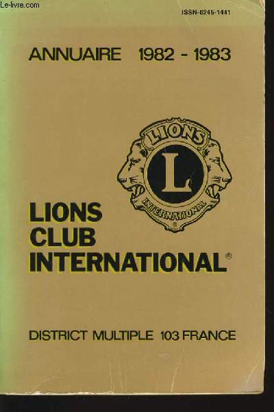 ANNUAIRE 1982-1983 - LIONS CLUB INTERNATIONAL