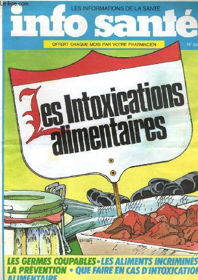 LES INFORMATIONS DE LA SANTE n84 : Les intoxications alimentaires