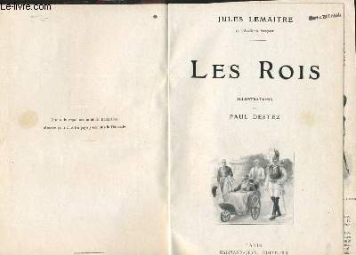 LES ROIS - LE ROMAN D'UN JEUNE HOMME PAUVRE - LE CRIME DE SYLVESTRE BONNARD membre de l'institut - LA PETITE MADEMOISELLE - LES VRAIS RICHES