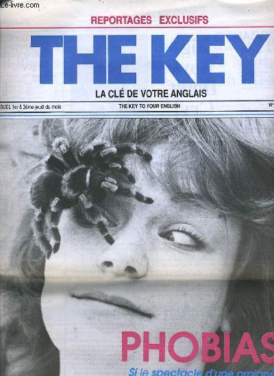 REPORTAGE EXCLUSIFS THE KEY bimensuel n55 (sans les cassettes) : PHOBIAS ! - Politics : why did the USA really invade panama ? - Socity : Girl's Talk boy's talk - Profile Eric Clapton is he God ?