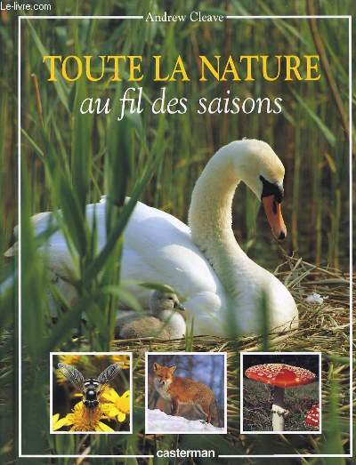 TOUTE LA NATURE au fil des saisons