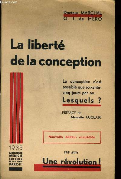 LA LIBERTE DE LA CONCEPTION la conception n'es possible que 65 jour par an. Lesquels?