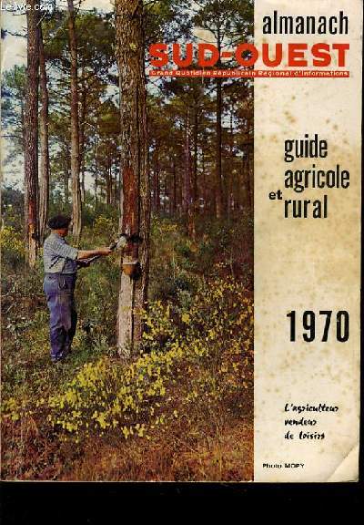 ALMANACH DU SUD OUEST : guide agricole et rurale