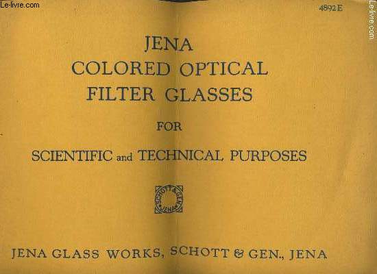 JENA COLORED OPTICAL FILTER GLASSES FOR SCIentific and technical purposes