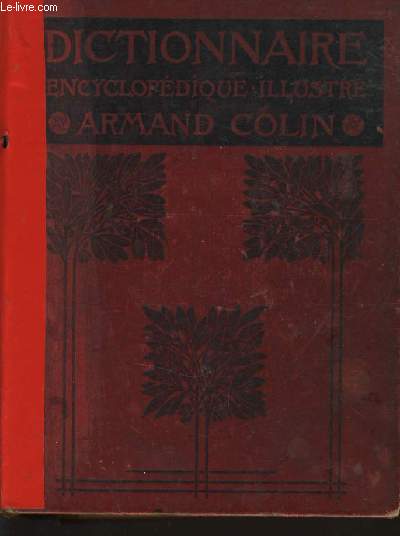 DICTIONNAIRE ENCYCLOPEDIQUE ILLUSTRE