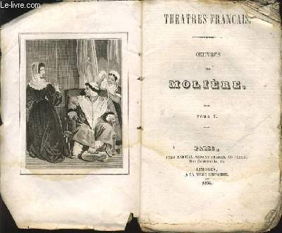 THEATRES FRANCAIS : Oeuvres de Molire Tome 4