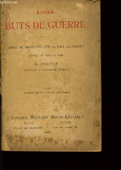 LEURS BUTS DE GUERRE choix de documents sur la paix allemande