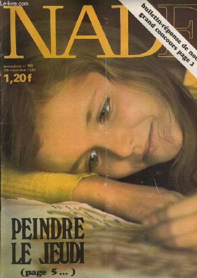 NADE n48 : Urgent, Aprs c'est un vritable arc-en-ciel, Visite avec Dominique, Si tu es aussi artiste